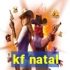 kf natal